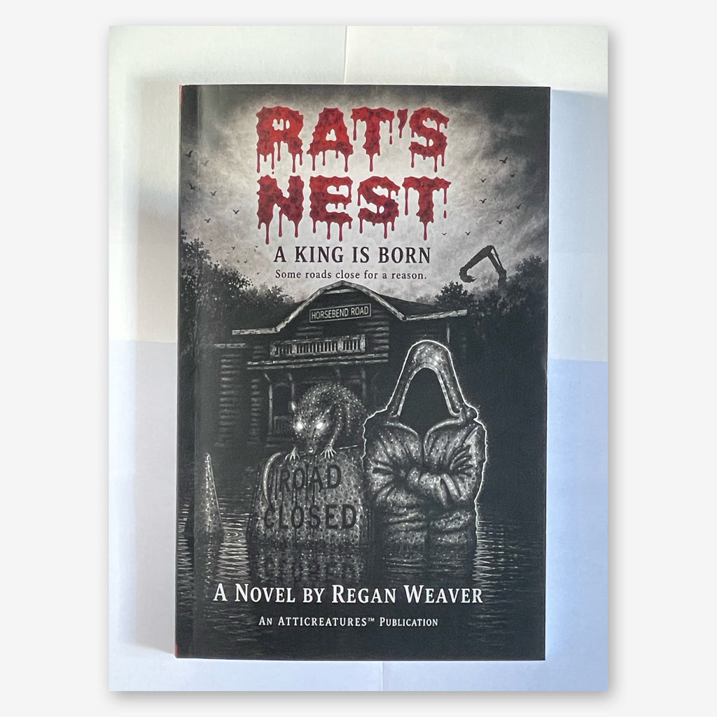 Rat’s Nest: A King Is Born — Paperback Novel